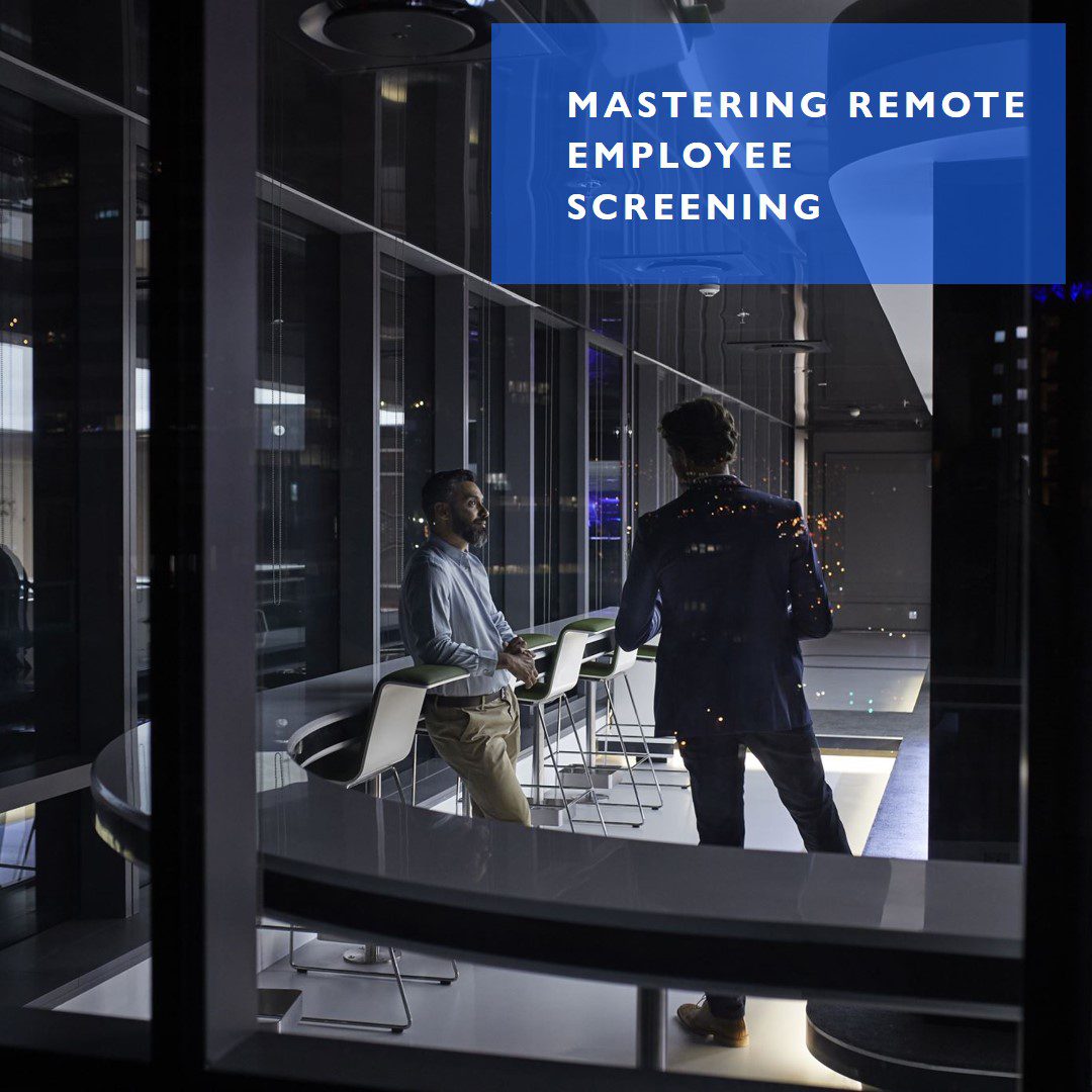 Mastering Remote Employee Screening integriats