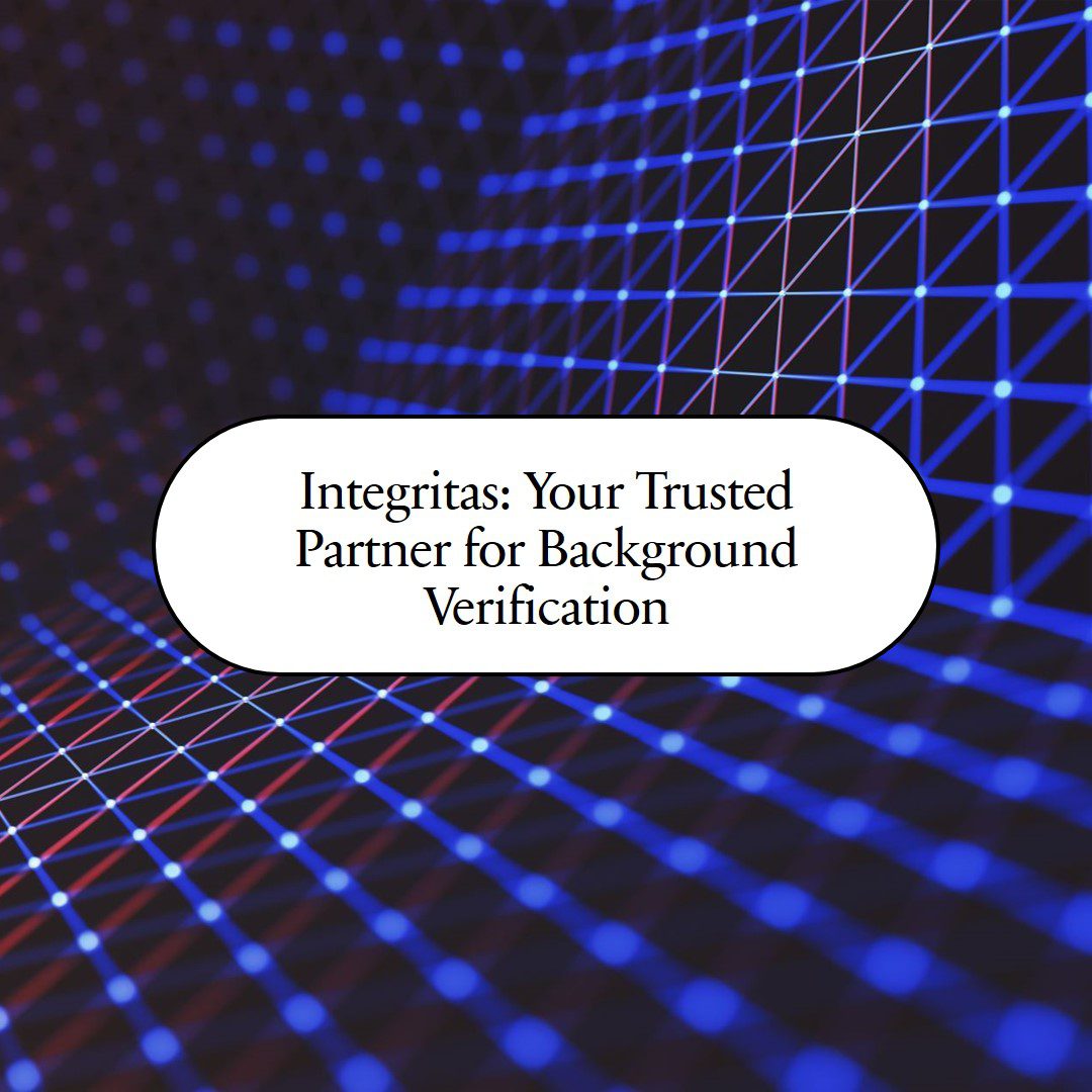 Best Background Check Companies in India, Leading Background Verification Companies in India, Top Background Verification Services India, Reliable Background Check Providers India, Comprehensive Background Checks India, Employment Verification Services India, Criminal Record Check Companies India, Education Verification Services India, Background Check Companies Bangalore, Background Check Services Hyderabad, Integritas Background Verification, Background Verification for Employers India, Risk Mitigation Background Checks India, Workplace Safety Background Checks, Regulatory Compliance Verification India