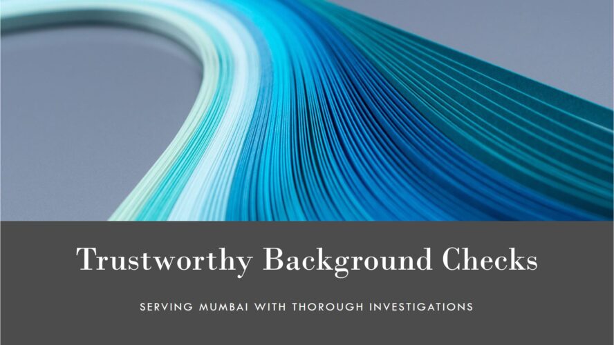 Top Background Check Companies in Mumbai, Hiring Process Enhancement, Employee Verification Services, Workplace Security, Recruitment Best Practices, Employment Verification Mumbai, Background Screening India, Risk Mitigation in Hiring, Compliance in Recruitment, HR Solutions Mumbai