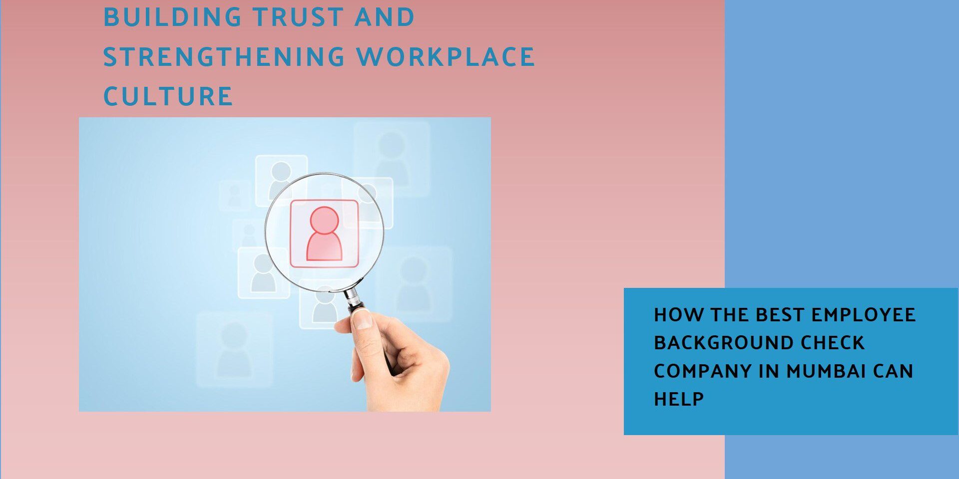 employee background check company Mumbai, workplace culture, trust, employee screening, hiring decisions, employee retention, background check services, criminal record check, employment verification, Mumbai recruitment, background verification, workplace safety, HR best practices, hiring solutions Mumbai, employee trust, workplace transparency, data-driven hiring, secure hiring practices, Mumbai HR services, team building, employee reliability, corporate culture, background screening Mumbai