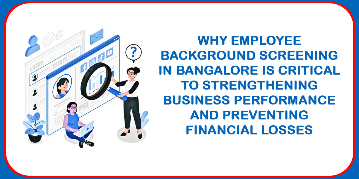 Employee Background Screening in Bangalore