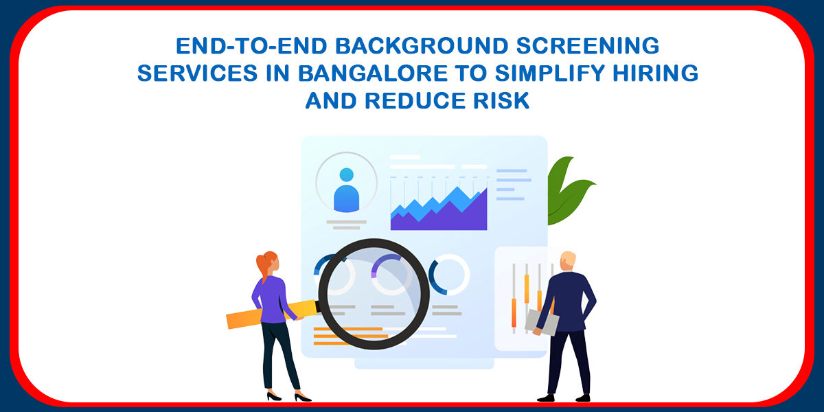 background verification, background screening, BGV services Bangalore, employee verification, end-to-end background checks, hiring risk reduction, Integritas BGV, background check company Bangalore, employment screening services, Bangalore hiring solutions, HR compliance, hiring process, resume fraud prevention, trusted BGV provider, BGV for startups, corporate background checks, Bangalore BGV experts, secure hiring practices, employee background verification India