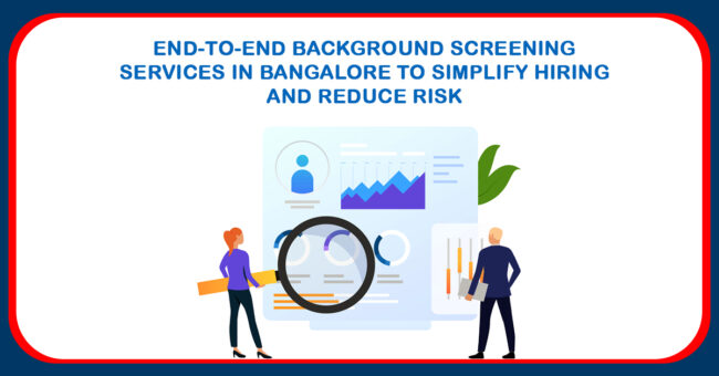 background verification, background screening, BGV services Bangalore, employee verification, end-to-end background checks, hiring risk reduction, Integritas BGV, background check company Bangalore, employment screening services, Bangalore hiring solutions, HR compliance, hiring process, resume fraud prevention, trusted BGV provider, BGV for startups, corporate background checks, Bangalore BGV experts, secure hiring practices, employee background verification India