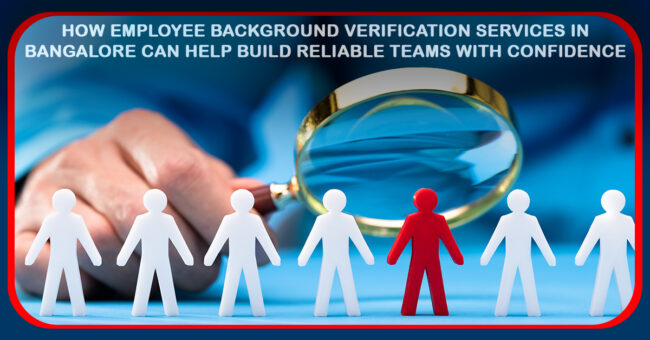 Employee Background Verification Services in Bangalore, Background Checks Company in Bangalore, Background Screening Services in Bangalore, Background Verification Company in Bangalore, Background Verification Services in Bangalore, Background Checks Services in Bangalore, Pre-employment Background Screening in Bangalore, Pre-employment Background Checks in Bangalore, Background Verification Vendor in Bangalore, Background Check Service Provider in Bangalore, Employee Background Verification Company in Bangalore, Employee Background Screening Services in Bangalore, BGV Services in Bangalore, Employee BGV Services in Bangalore, BGV Service Provider in Bangalore, Background Verification Service Provider in Bangalore