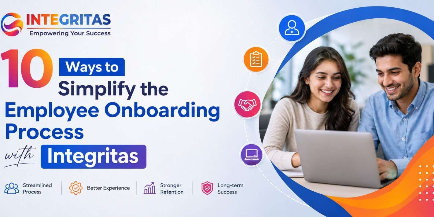10 Ways to Simplify the Employee Onboarding Process with Integrita-90kb 10 Ways to Simplify the Employee Onboarding Process with integritas