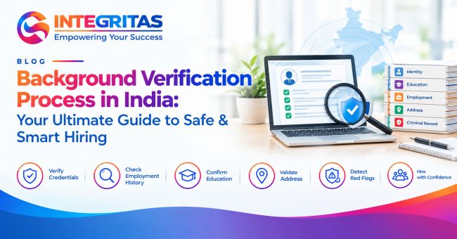 Background Verification Guide for Smarter Hiring Background Verification process for Smarter Hiring